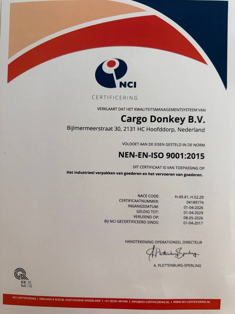 NCI-certificaat voor Cargo Donkey B.V.: NEN-EN-ISO 9001:2015 kwaliteitsmanagement, van toepassing op industrieel verpakken en vervoeren van goederen, geldig tot 01-04-2029.